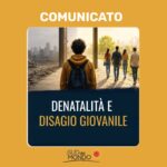 Denatalità e Disagio giovanile